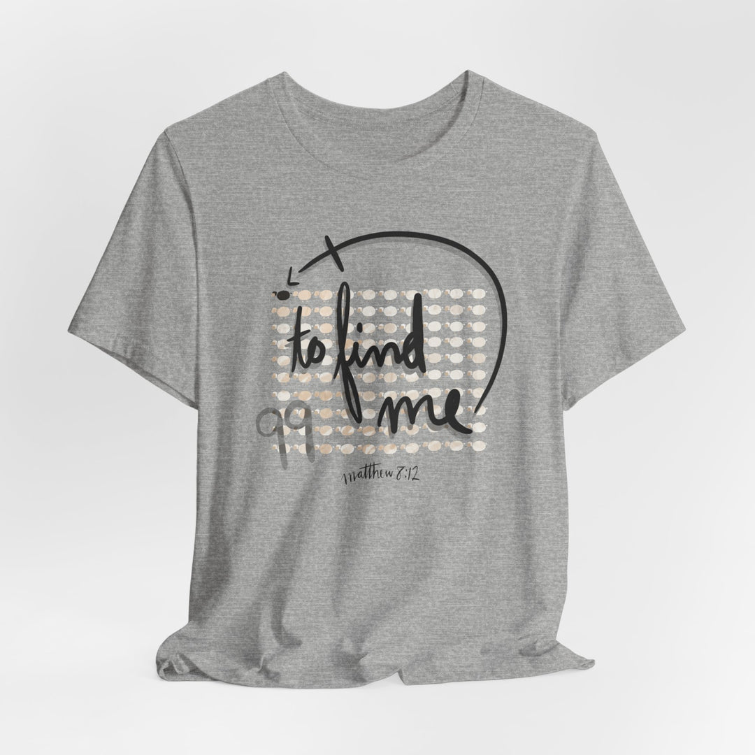 2 Find me Tee