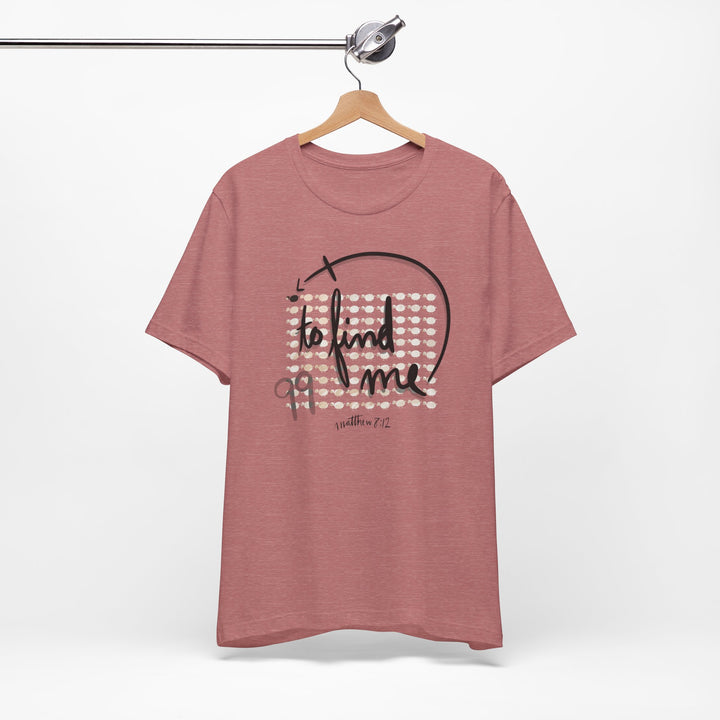 2 Find me Tee