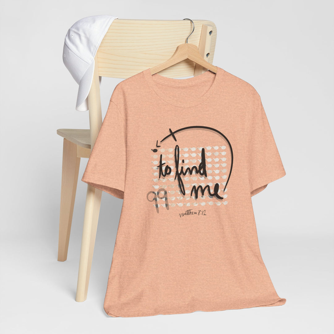 2 Find me Tee
