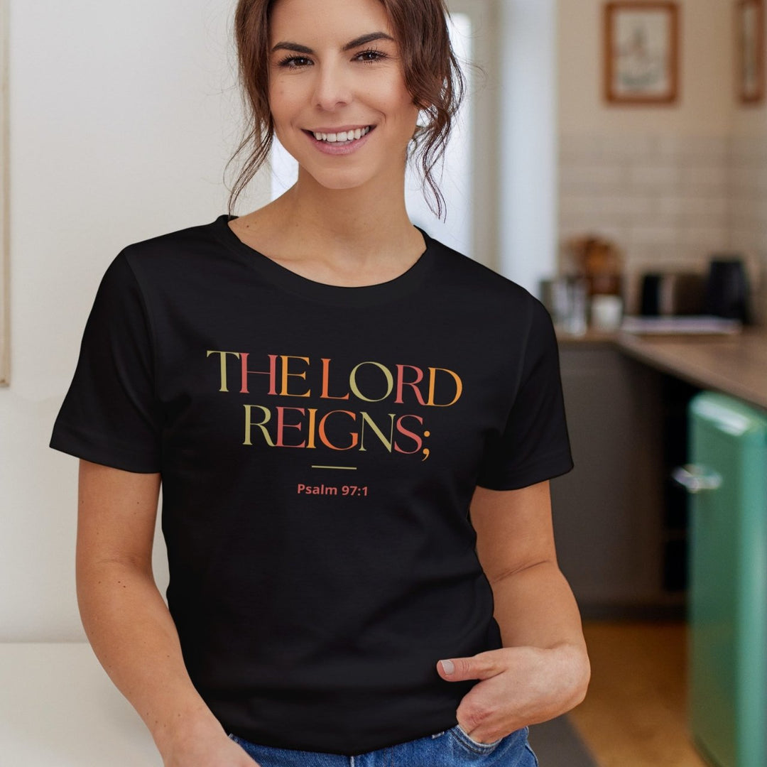 The Lord Reigns Tee - Emerald Promise